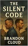 The Silent Code (The Harding Reports Book 3)