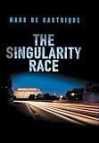The Singularity Race