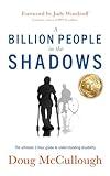 A Billion People in the Shadows: The Ultimate 1-hour Guide to Understanding Disability