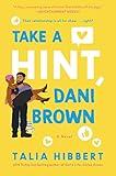 Take a Hint, Dani Brown: A Novel (The Brown Sisters Book 2)