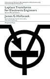 Laplace Transforms for Electronic Engineers: International Series of Monographs on Electronics and Instrumentation