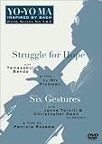 Yo-Yo Ma - Inspired by Bach Vol. 3, Struggle for Hope / Six Gestures (Cello Suites 5 & 6) [DVD]