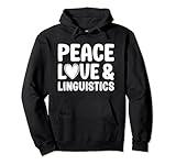 Linguistics I Love Linguistics Study of Language Pullover Hoodie