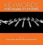 Keywords for Disability Studies (Keywords, 7)