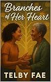 Branches of Her Heart