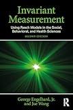 Invariant Measurement: Using Rasch Models in the Social, Behavioral, and Health Sciences