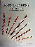 Fountain Pens and Pencils: The Golden Age of Writing Instruments