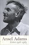 Ansel Adams: LETTERS, 1916–1984