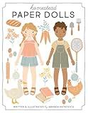 Homestead Paper Dolls: Cut Out Craft Activity For Little Girls, Baking, Gardening, & Homesteading Theme