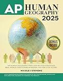 AP Human Geography Made Easy: The Best Prep Guide with Effective Step-by-Step Strategies, Confidence-Boosting Tips, and Expert Techniques to Achieve the Score You Deserve!