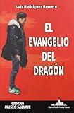 El evangelio del dragón (COLECCIÓN MUSEO SALVAJE) (Spanish Edition)