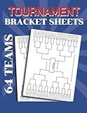 Tournament Bracket Book: 64 Team Tournament Bracket Sheets, Blank Single Elimination Sport Brackets