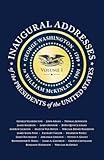 Inaugural Addresses of the Presidents of the United States: Volume I (Applewood Books)