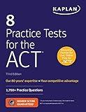 8 Practice Tests for the ACT: 1,700+ Practice Questions (Kaplan Test Prep)