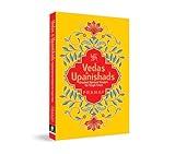 Vedas & Upanishads (Greatest Spiritual Wisdom)