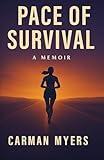 Pace of Survival: A Memoir