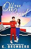 Off the Grid: An Enemies to Lovers, Workplace Romance (Full Throttle Series Book 1)