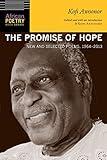 The Promise of Hope: New and Selected Poems, 1964-2013 (African Poetry Book)