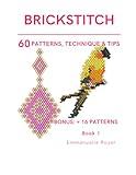 Brickstitch beading patterns: complete guide to jewelry making with Miyuki Delica beads for beginners and beyond: Earrings & Pins. Beading techniques and 60 patterns for adults and teens.