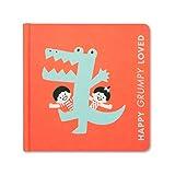 Happy Grumpy Loved: A Little Book of Feelings — A board book for early learners.