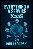 Everything as a Service: XaaS