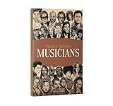 World's Greatest Musicians: Biographies of Inspirational Personalities For Kids