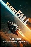 Planetfall: A Space Opera Adventure (The Origins Saga Book 1)