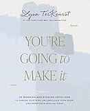 You're Going to Make It: 51 Morning and Evening Devotions to Unrush Your Mind, Uncomplicate Your Heart, and Experience Healing Today (A 50-Day Devotional)