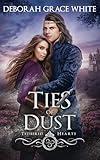 Ties of Dust (Tethered Hearts)