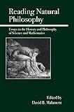 Reading Natural Philosophy: Essays in the History and Philosophy of Science and Mathematics