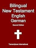 Bilingual New Testament English German (German Edition)