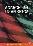 Anarchism in America and The Free Voice of Labor: The Jewish Anarchists