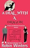 A Deal with A Dragon: A Clean and Wholesome Paranormal Romance (Sweet Monster Series Book 2)