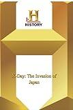 History -- X-Day: The Invasion of Japan