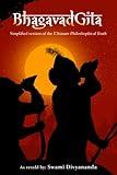 Bhagavad Gita: Simplified Version of the Ultimate Philosophical Truth