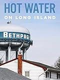 Hot Water on Long Island