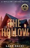 The Hollow: A Small Town Romantic Suspense (Hollow Creek Trilogy Book 1)