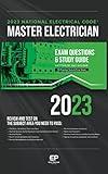 2023 Master Electrician Exam Prep and Study Guide: 400+ Questions for Study on the 2023 National Electrical Code