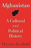 Afghanistan: A Cultural and Political History, Second Edition