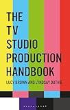 The TV Studio Production Handbook