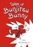 Tales of Bunjitsu Bunny (Bunjitsu Bunny, 1)