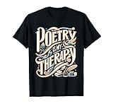 Poetry Slam Poetry Is My Therapy RF Writer Spoken Word Poet T-Shirt