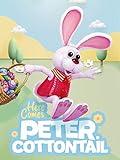 Here Comes Peter Cottontail
