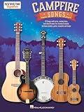 Campfire Songs Strum Together Songbook | 70 Folk and Pop Favorites for Ukulele, Guitar, Mandolin, Banjo | Acoustic Chord Sheet Music | Hal Leonard Book with Lyrics and Melody for All Skill Levels