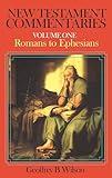 New Testament Commentaries: Volume 1: Romans to Ephesians