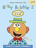 Baby Babble 2 - First Words: P B M