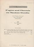 Fugue And Chorale On Yankee Doodle - Full Score