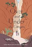 Over and Under the Canyon