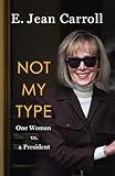 Not My Type: One Woman vs. a President