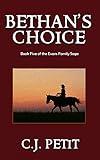 Bethan's Choice: Book Five of the Evans Family Saga